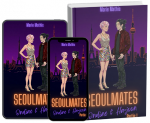 Seoulmates Ondine & Ha-joon Partie 1 Marie Mathis